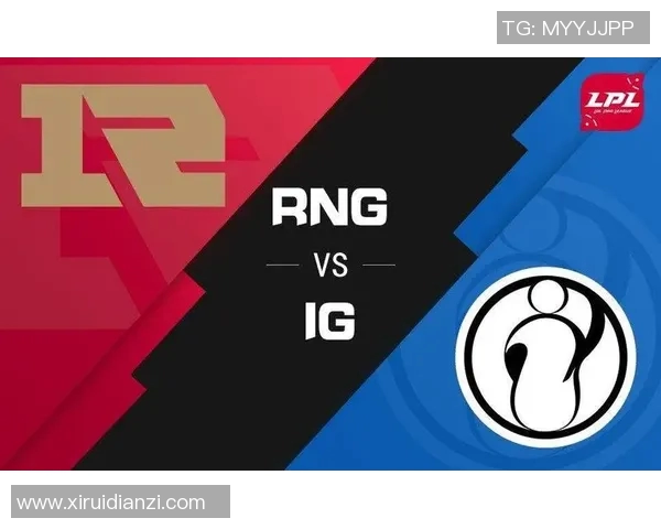 赛后分析：RNG与IG对决中个人能力的深度剖析与比较